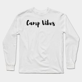 Camp Vibes Long Sleeve T-Shirt